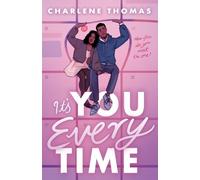 Charlene Thomas It's You Every Time (Tascabile)