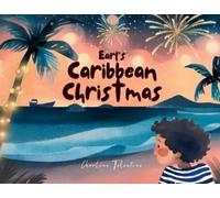 Charlene Tolentino Earl's Caribbean Christmas (Tascabile)
