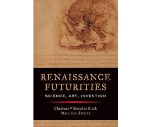 Charlene Villaseñor Black Black Renaissance Futurities (Tascabile)