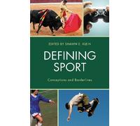 Charlene Weaving Defining Sport (Tascabile) Studies in Philosophy of Sport