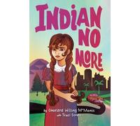 Charlene Willing McManis Traci Sorell Indian No More (Tascabile)