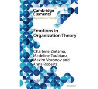 Charlene Zietsma Madeline Toubiana Maxim Voronov Emotions in Organi (Tascabile)