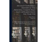 Charles 1726-18 An Essay Towards a History of the Principal Comets T (Tascabile)