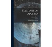 Charles 1798-1876 Davies Elements of Algebra (Copertina rigida)