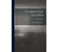 Charles 1798-1876 Davies Elements of Algebra (Tascabile)