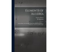 Charles 1798-1876 Davies Elements of Algebra (Tascabile)