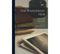 Charles 1814-1884 Reade The Wandering Heir (Tascabile)
