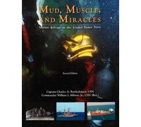 Charles A Bartholomew William I Milwee Naval History Mud, Muscle, an (Tascabile)