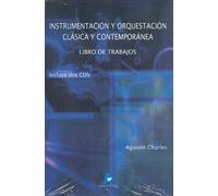 CHARLES A. - Instrumentacion y Orquestacion Clasica y Contemporanea (Libro de Trabajos) (Inc.2 CD)