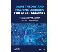 Charles A. Kamh Game Theory and Machine Learning for Cyber Se (Copertina rigida)