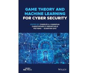 Charles A. Kamh Game Theory and Machine Learning for Cyber Se (Copertina rigida)