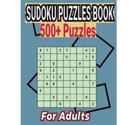 Charles A Kelly Sudoku Puzzles Book 500+ Puzzles for Adults (Tascabile)