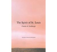 Charles A. Lindbergh Reeve Lindbergh The Spirit of St. Louis (Tascabile)