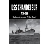 Charles A. Owen USS Chandeleur AV-10 (Copertina rigida)
