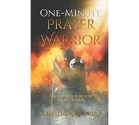 Charles A Rhodus One-Minute Prayer Warrior (Tascabile) Prayer and Fasting