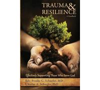 Charles A Schaefer Trauma and Resilience, A Handbook (Tascabile)