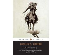 Charles A. Siringo A Texas Cowboy (Tascabile)