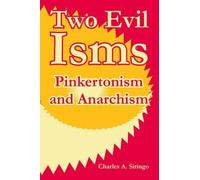 Charles A Siringo Two Evil Isms (Tascabile)