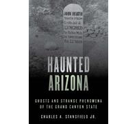 Charles A. Stansfield Haunted Arizona (Tascabile) Haunted Series