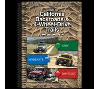 Charles a Wells Mat Guide to California Backroads & 4-Wheel-Driv (Anello, filo)