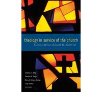 Charles A. Wiley Theology in Service of the Church (Tascabile)