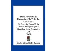 Charles Adrien His De Precis Historique Et Economique Du Traite De (Tascabile)