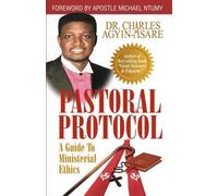 Charles Agyin-Asare Pastoral Protocol (Tascabile)