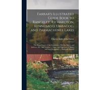 Charles Alden J Farrar's Illustrated Guide Book to Rangeley, (Copertina rigida)