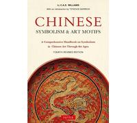 Charles Alfred Speed Williams Terence B Chinese Symbolism and Art M (Tascabile)