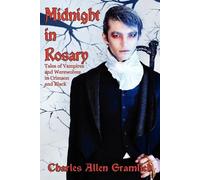 Charles Allen Gramlich Midnight in Rosary (Tascabile)