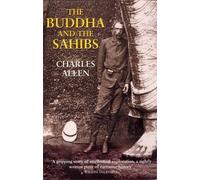 Charles Allen The Buddha and the Sahibs (Tascabile)