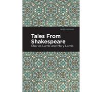 Charles and Mary Lamb Tales From Shakespeare (Copertina rigida)