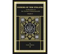 Charles Andrews The Fathers of New England (Tascabile)