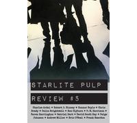 Starlite Pulp Review #5
