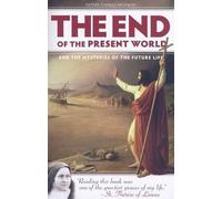 Charles Arminjo End of the Present World and the Mysteries of Future (Tascabile)