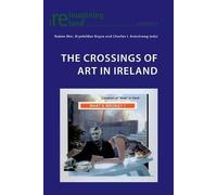 Charles Armstrong The Crossings of Art in Ireland (Tascabile)
