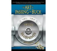 Charles Arthur The Art of Passing the Buck, Vol 2 (Tascabile)