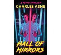 Charles Ashe Hall of Mirrors (Tascabile)
