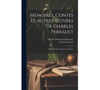 Charles Athanase Walckena Mémoires, Contes Et Autres OEuvres (Copertina rigida)