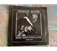 Charles Augins - Baby I need your loving (1988) / Vinyl single [Vinyl-Single 7'']