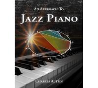 Charles Austin An Approach to Jazz Piano (Tascabile)
