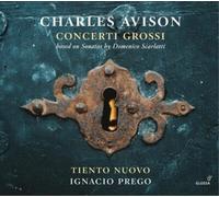 Charles Avison Charles Avison: Concerti Grossi: Based On Sonatas By Domenic (CD)