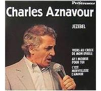 Charles Azavour - JEZEBEL - Collection Préférences - Charles AZNAVOUR
