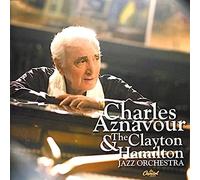 Charles Aznavour - Charles Aznavour & The Clayton Hamilton Jazz Orchestra