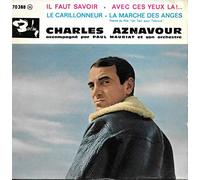 charles aznavour - charles aznavour il faut savoir - avec ces yeux là! - le carillonneur - la marche des anges