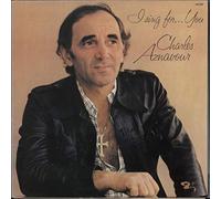 Charles Aznavour - I Sing For...You