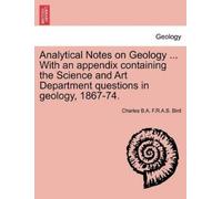 Charles B a F R Analytical Notes on Geology ... with an Appendix Con (Tascabile)