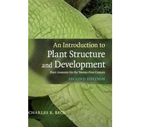Charles B. Beck An Introduction to Plant Structure and Develo (Copertina rigida)