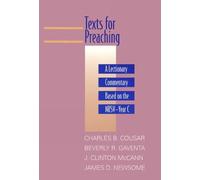 Charles B. Cousar Texts for Preaching (Tascabile) Daily Study Bible