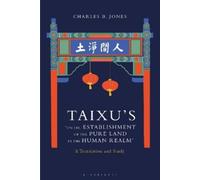 Charles B. Jone Taixu’s ‘On the Establishment of the Pure Land in th (Tascabile)